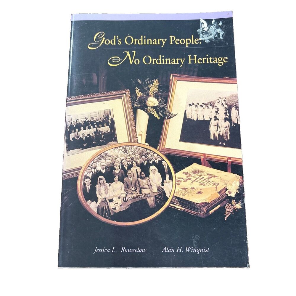 God's Ordinary People: No Ordinary Heritage Rousselow Wingquist PB SIGNED 1996